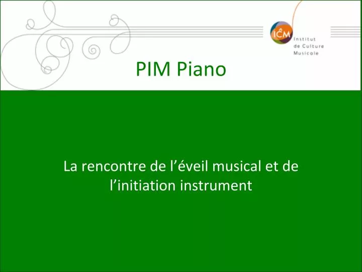 pim piano