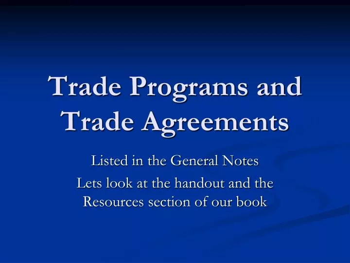 trade programs and trade agreements