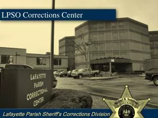 LPSO Corrections Center