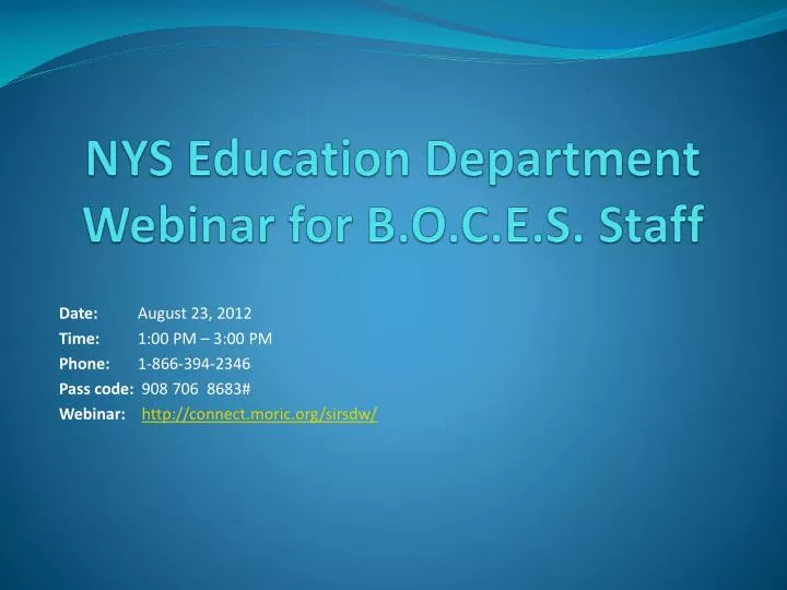 nys education department webinar for b o c e s staff
