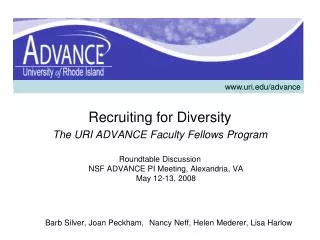 Recruiting for Diversity The URI ADVANCE Faculty Fellows Program