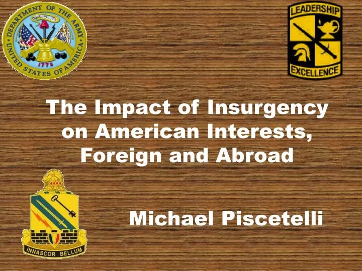 the impact of insurgency on american interests foreign and abroad
