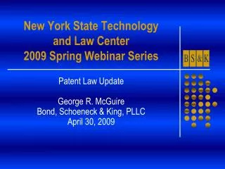 New York State Technology and Law Center 2009 Spring Webinar Series