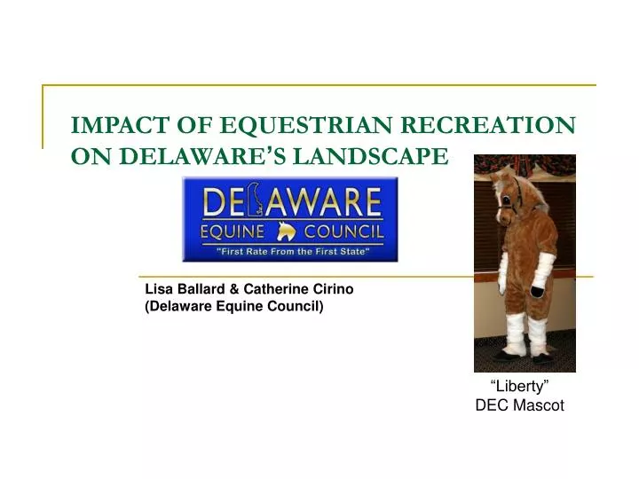 impact of equestrian recreation on delaware s landscape