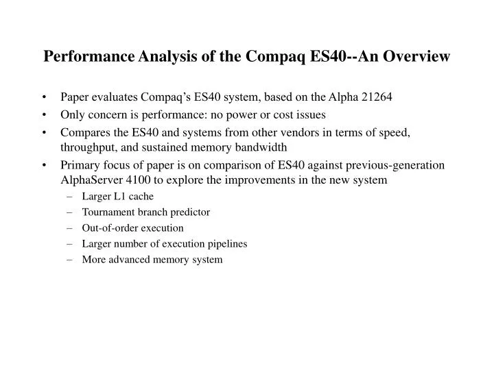 performance analysis of the compaq es40 an overview