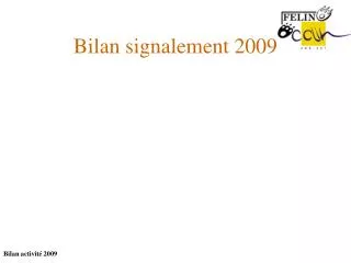 bilan signalement 2009