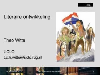 Literaire ontwikkeling Theo Witte UCLO t.c.h.witte@uclo.rug.nl