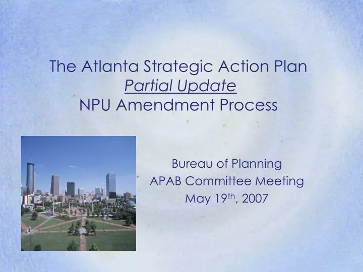 the atlanta strategic action plan partial update npu amendment process