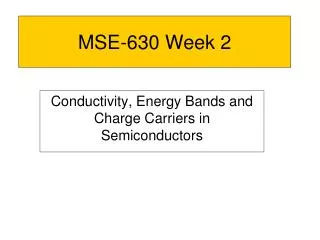 MSE-630 Week 2
