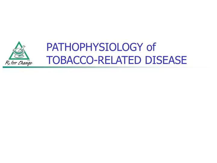 pathophysiology of tobacco related disease