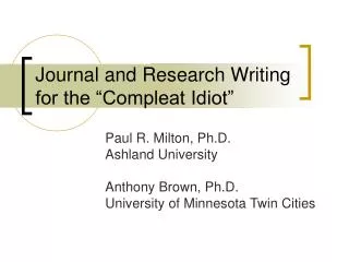 Journal and Research Writing for the “Compleat Idiot”