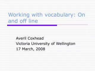 Working with vocabulary: On and off line