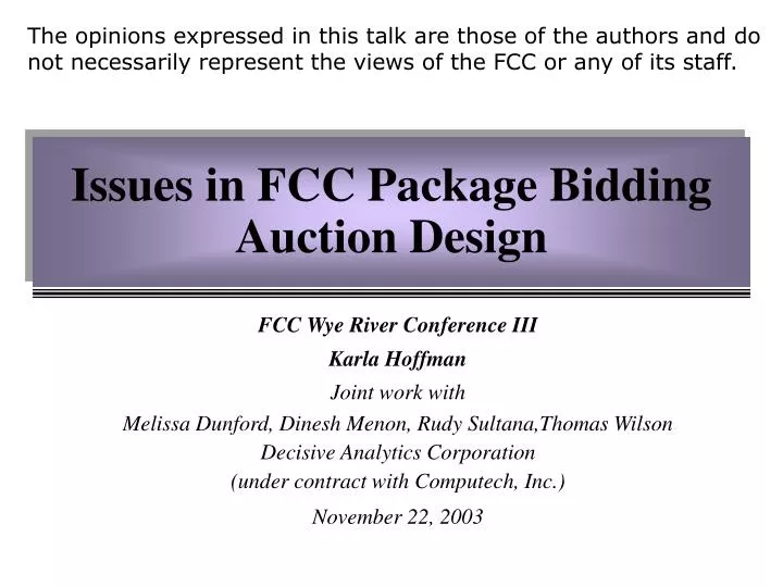 issues in fcc package bidding auction design