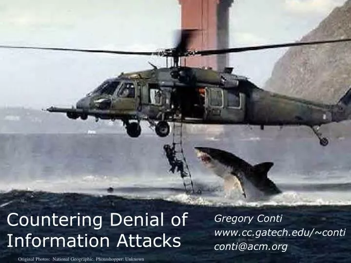 countering denial of information attacks