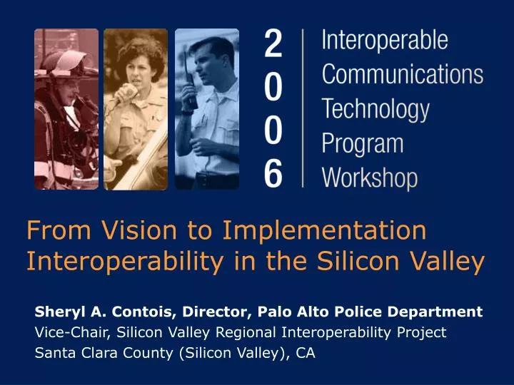 from vision to implementation interoperability in the silicon valley