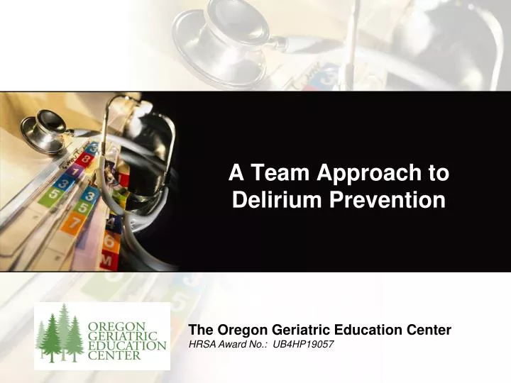 a team approach to delirium prevention