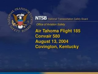 Air Tahoma Flight 185 Convair 580 August 13, 2004 Covington, Kentucky