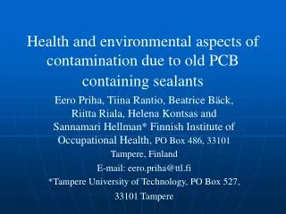 Health and environmental aspects of contamination due to old PCB containing sealants
