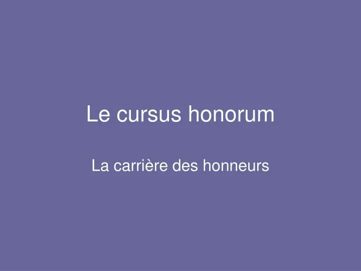 le cursus honorum