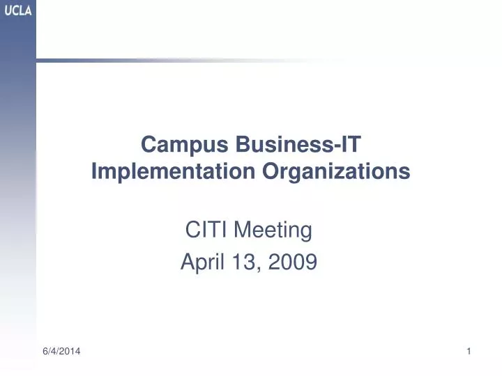 campus business it implementation organizations