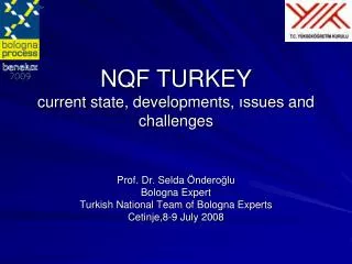 NQF TURKEY current state , developments , ?ssues and challenges