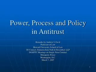 Power, Process and Policy in Antitrust