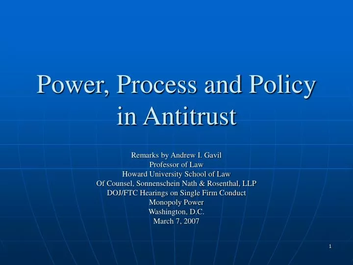 power process and policy in antitrust