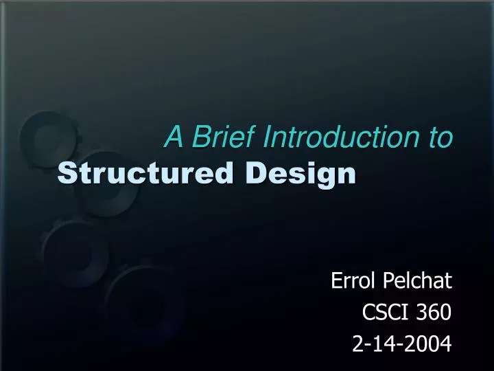 a brief introduction to structured design