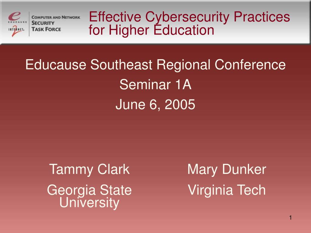 PPT - Effective Cybersecurity Practices for Higher Education PowerPoint ...