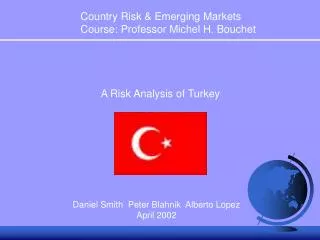 A Risk Analysis of Turkey