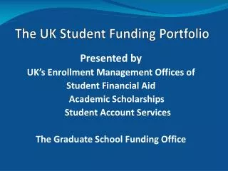 The UK Student Funding Portfolio
