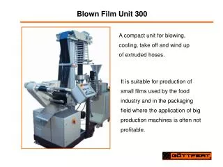 Blown Film Unit 300