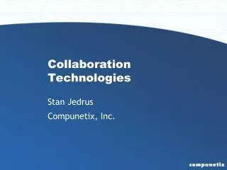 Collaboration Technologies