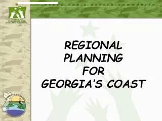 REGIONAL PLANNING FOR GEORGIA’S COAST
