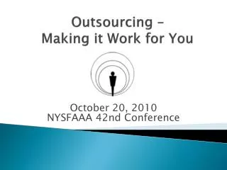 Outsourcing – Making it Work for You