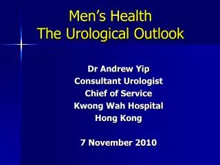Men’s Health The Urological Outlook