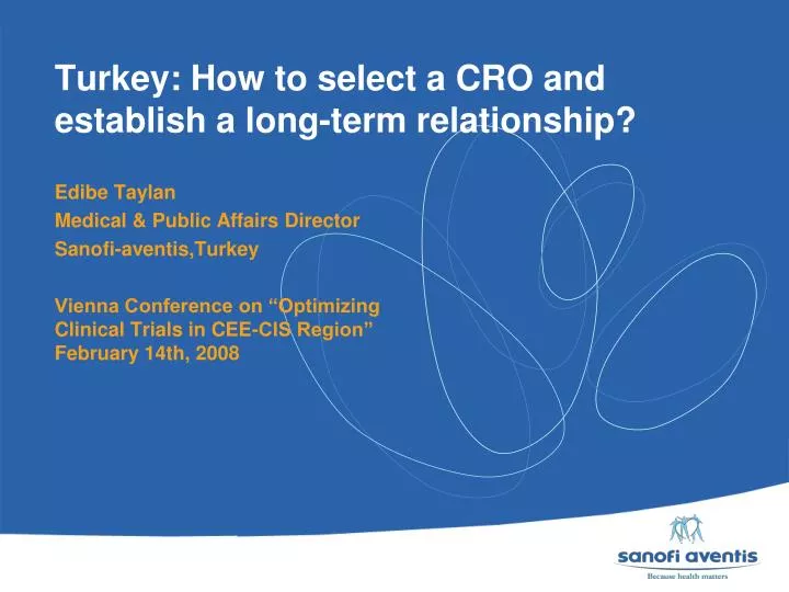 turkey how to select a cro and establish a long term relationship