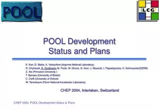 POOL Development Status and Plans