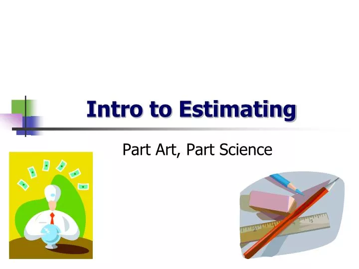 intro to estimating