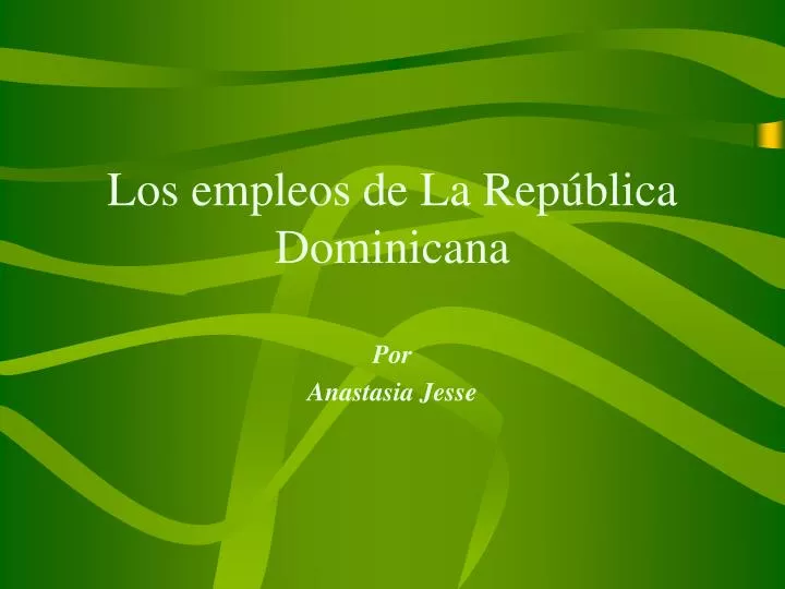 los empleos de la rep blica dominicana