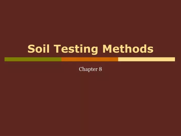 soil testing methods