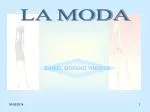 LA MODA - slide 1