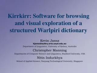 Kirrkirr: Software for browsing and visual exploration of a structured Warlpiri dictionary