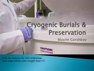 Cryogenic Burials &amp; Preservation