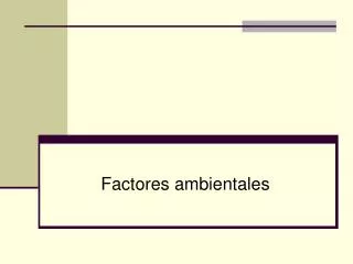 factores ambientales