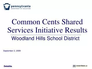 Common Cents Shared Services Initiative Results
