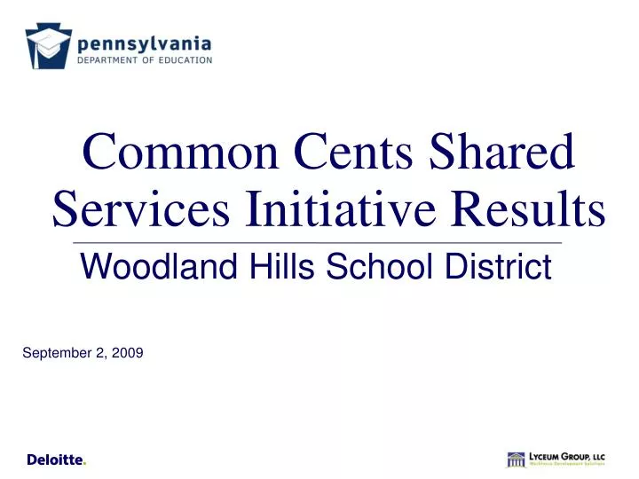 common cents shared services initiative results