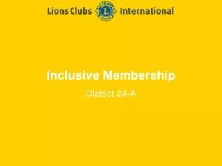 Inclusive Membership