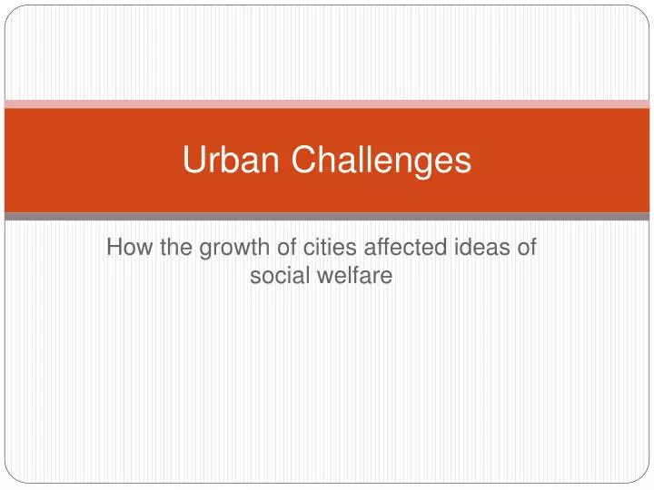 urban challenges