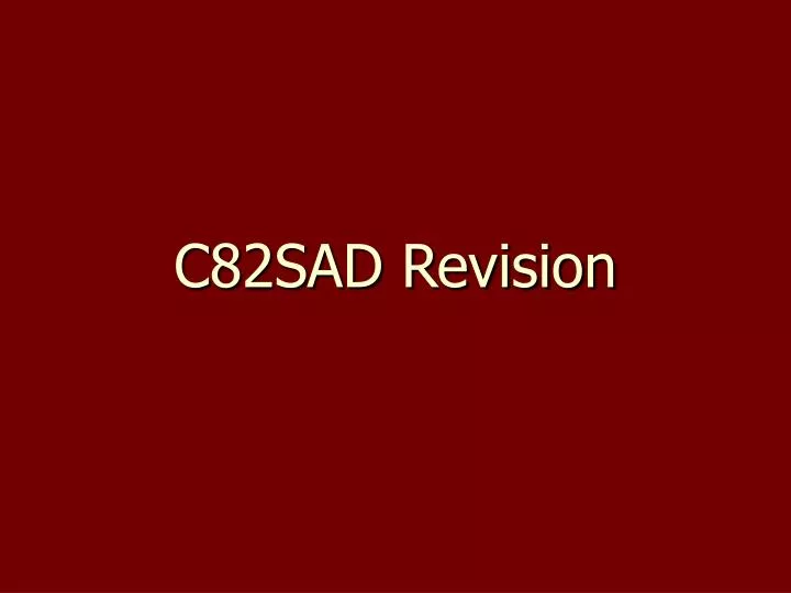 c82sad revision